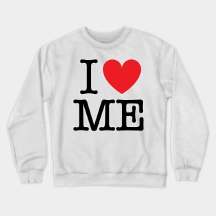 I HEART ME Crewneck Sweatshirt